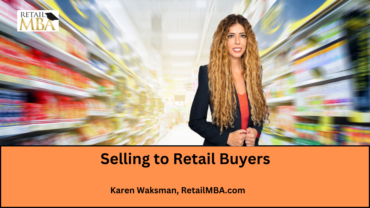 Selling to Retail Buyers