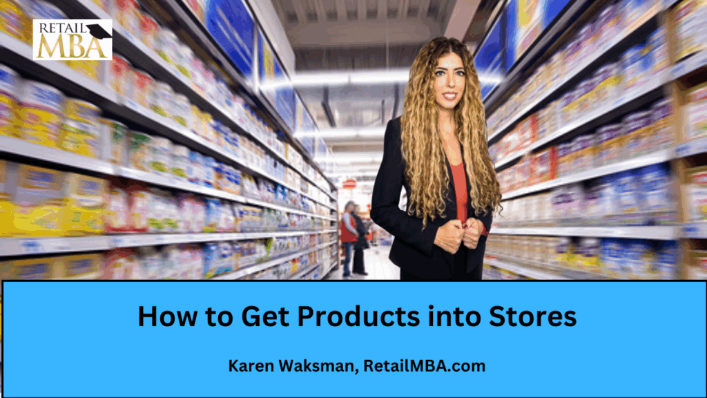 How to Get Products into Stores