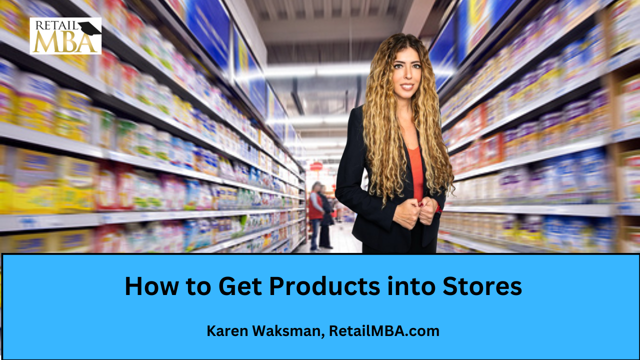 How to Get Products into Stores