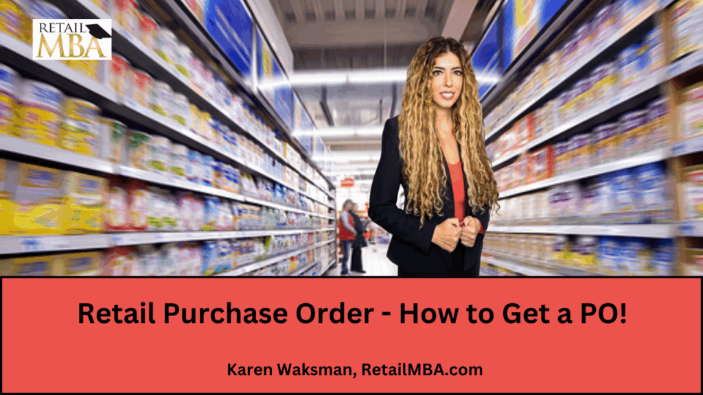 How to Get a Purchase Order - Retail Purchase Order