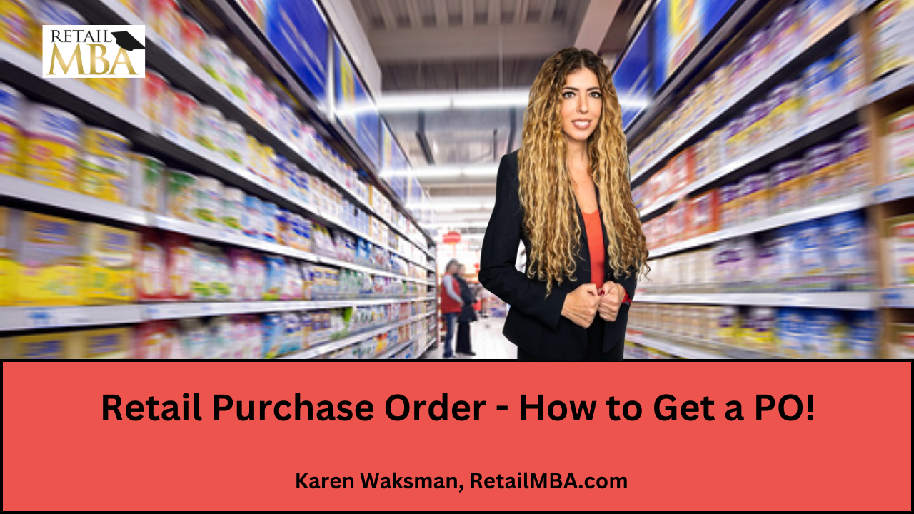 How to Get a Purchase Order - Retail Purchase Order