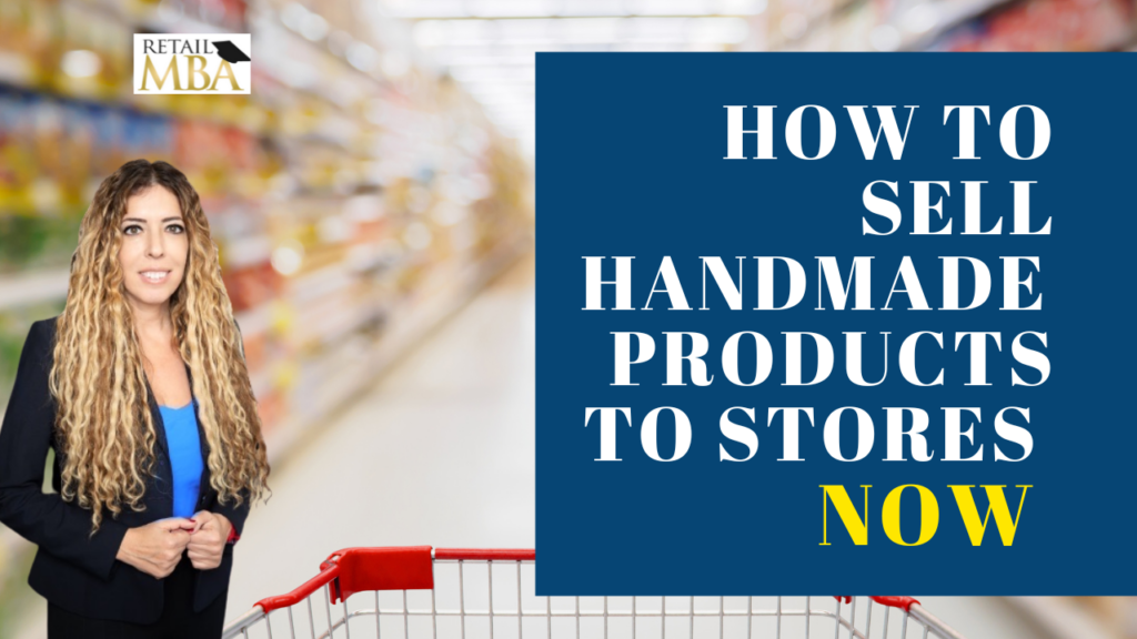 How to Sell Handmade Products to Stores