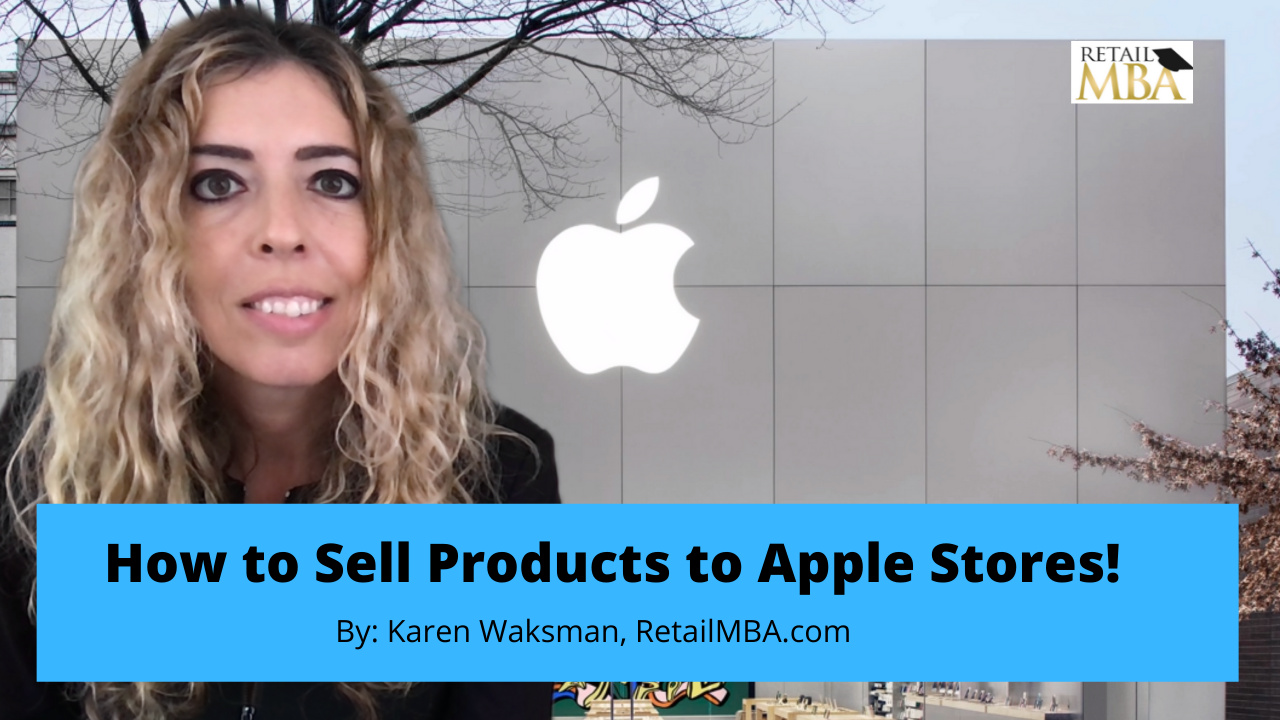 Apple Suppliers - How to Sell a Product to Apple Stores and Become One of the Apple Suppliers