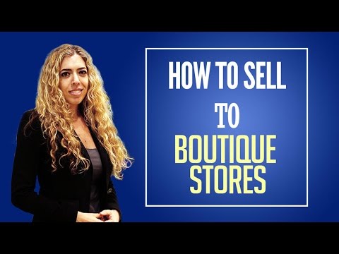 How to Sell to Boutiques