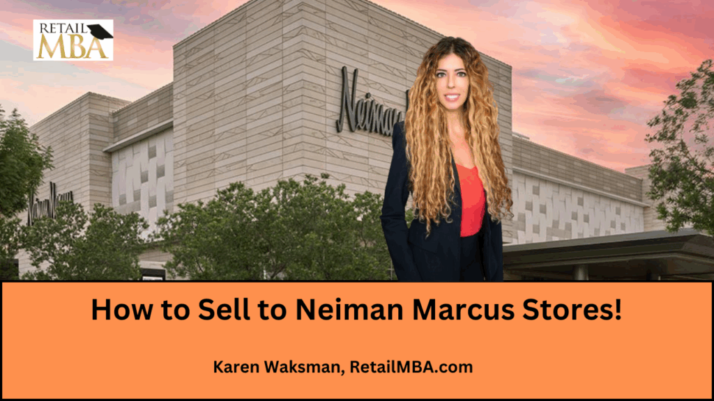 How to Sell to Neiman Marcus Stores - Neiman Marcus Vendor