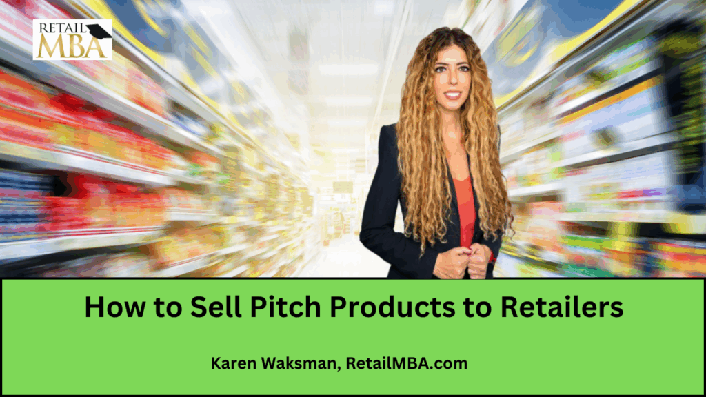 How to Pitch Products to Retailers