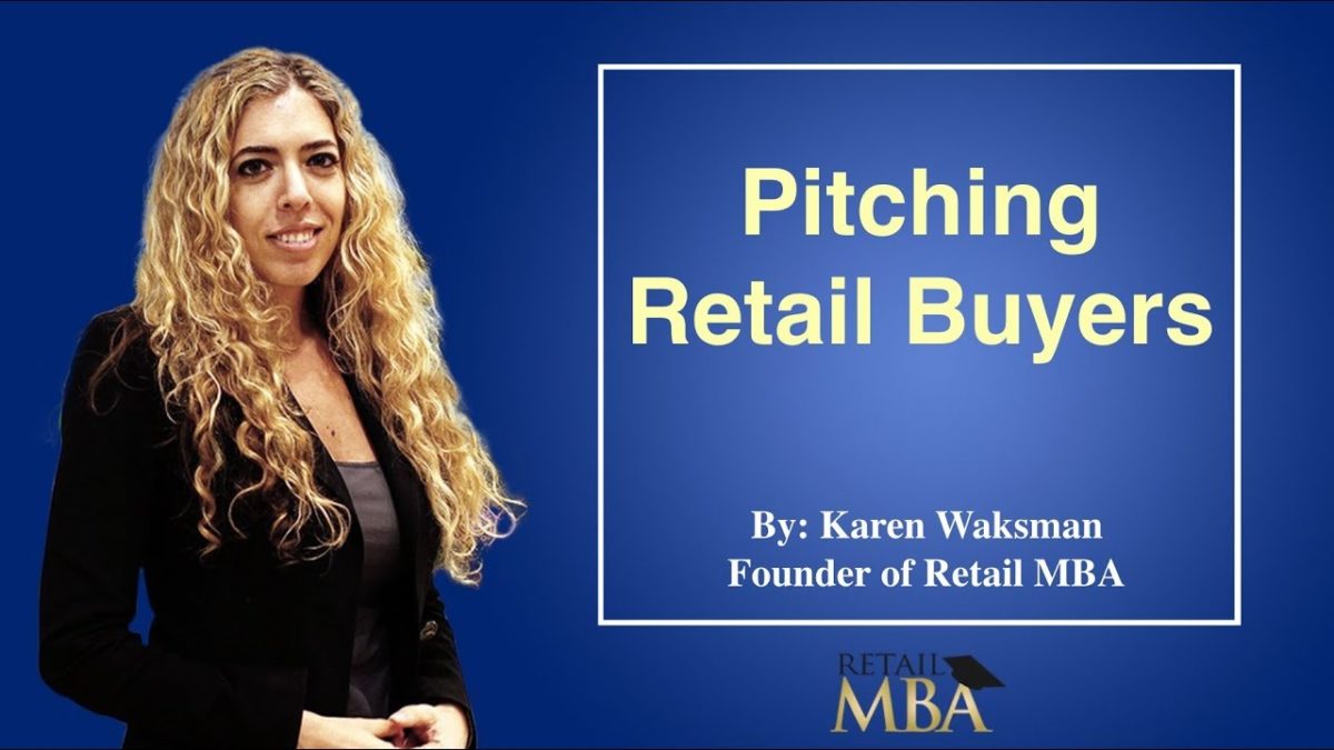 Pitching Retail Buyers  – How to Get Your Product in Stores