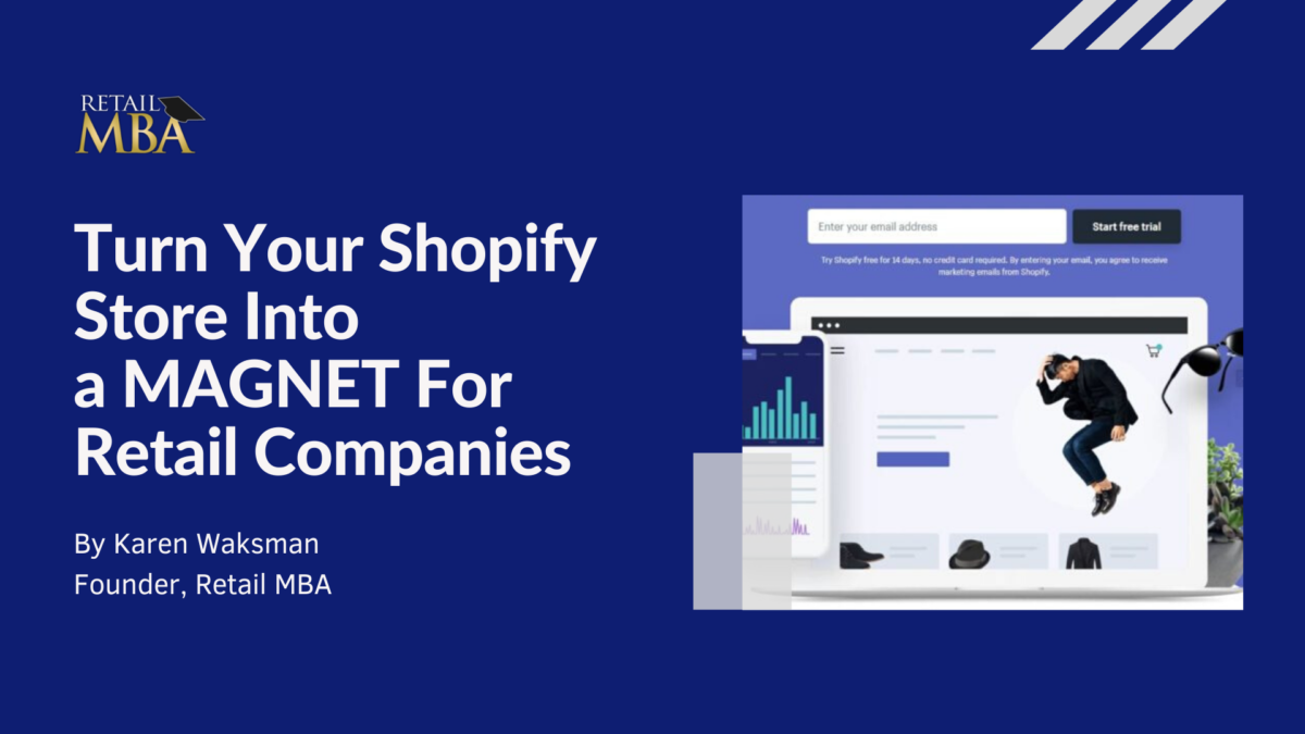 Turn Your Shopify Store Into a MAGNET For Retail Companies