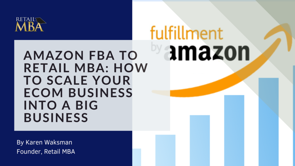 Amazon FBA to Retail MBA