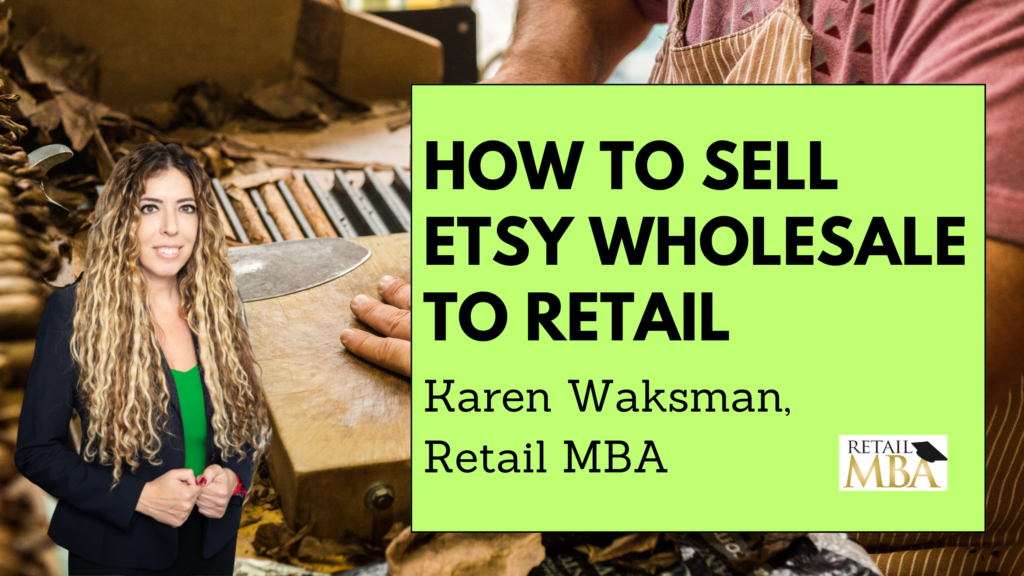 How to Sell Etsy Wholesale to Retail