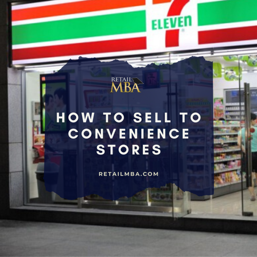 How to Sell to Convenience Stores