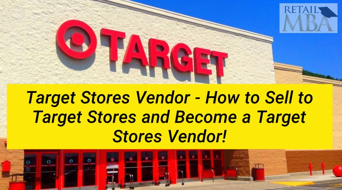 Target Store Vendor - How to Sell to Target Stores!