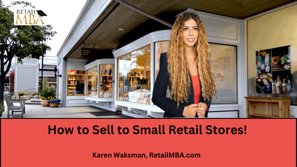 How to Sell to Small Retail