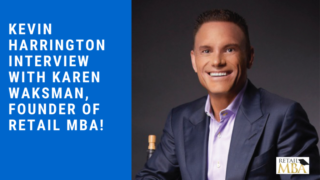 Kevin Harrington Interview with Karen Waksman Retail MBA