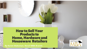 how to sell your products to hardware and houseware retailers