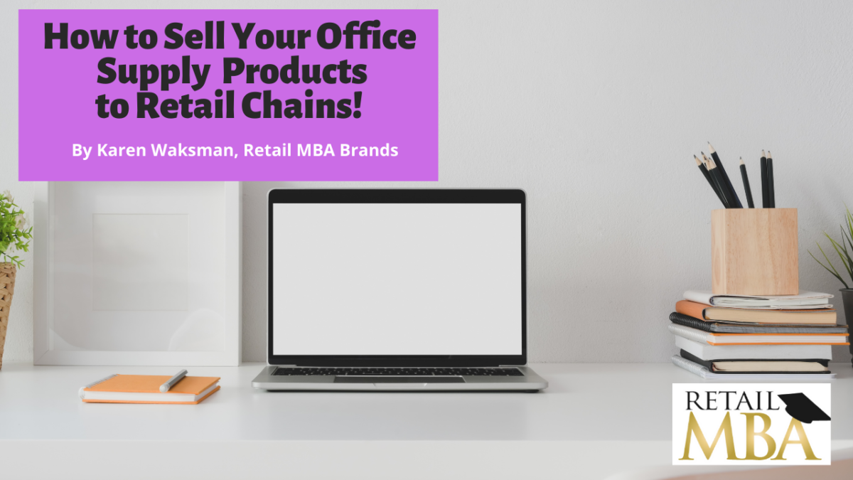 How to Sell Your Office Supply Products to Retail Chains