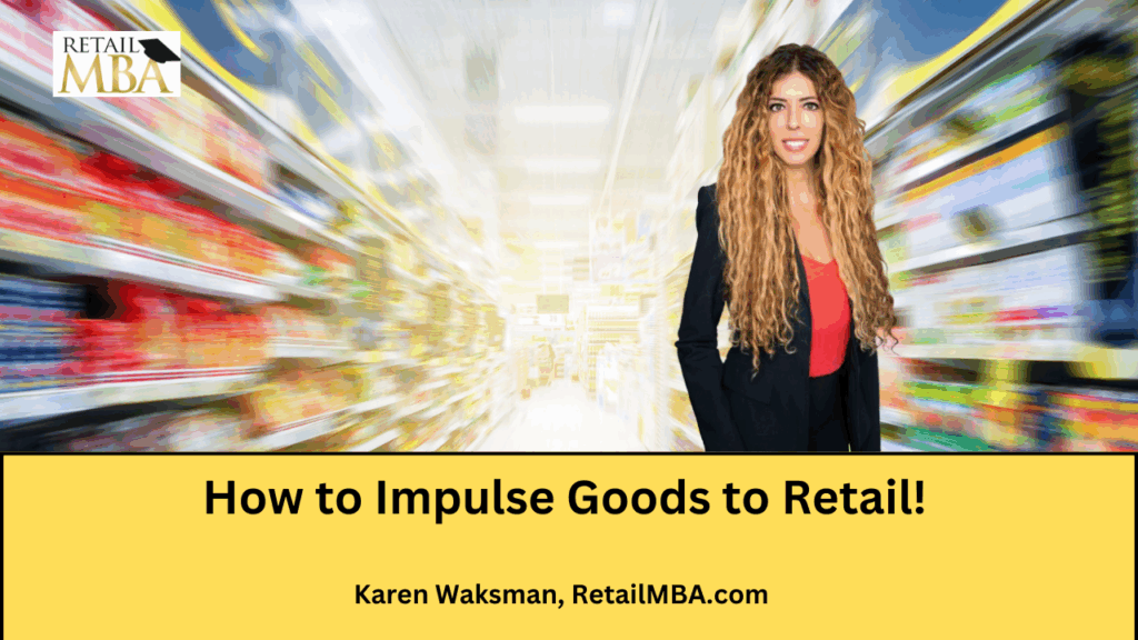 How to Sell Impulse Products to Retail
