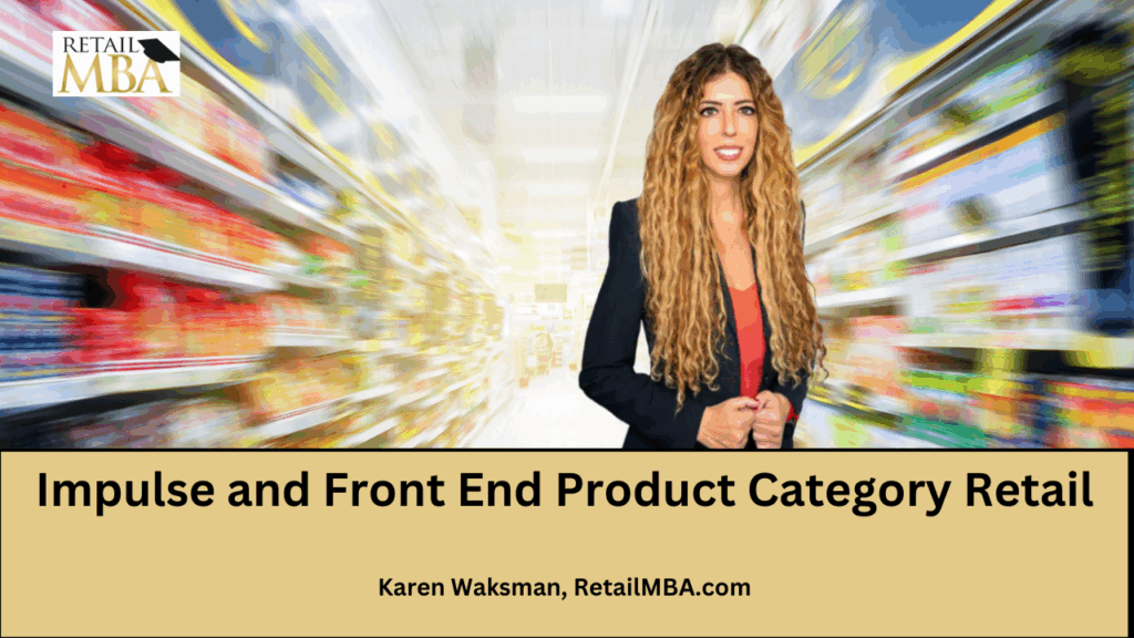 Impulse and Front End Product Category Retail