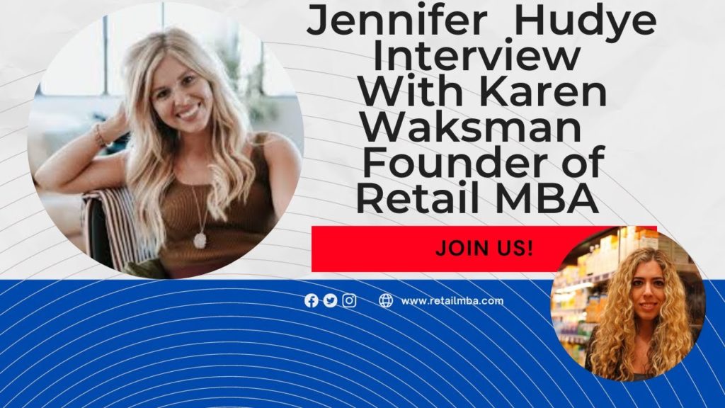 Jennifer Hudye Conscious Copy Interview Karen Waksman Retail MBA