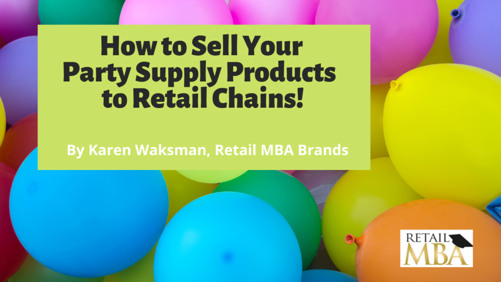 how to sell party supply products to retail