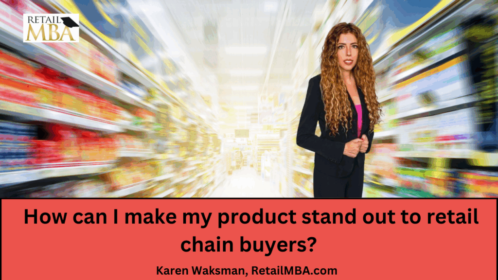 Retail Procurement – How can I make my product stand out to retail chain buyers