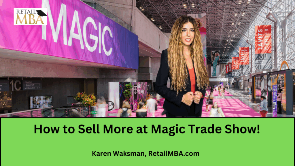 Magic Trade Show - How to Sell at Magic Trade Show