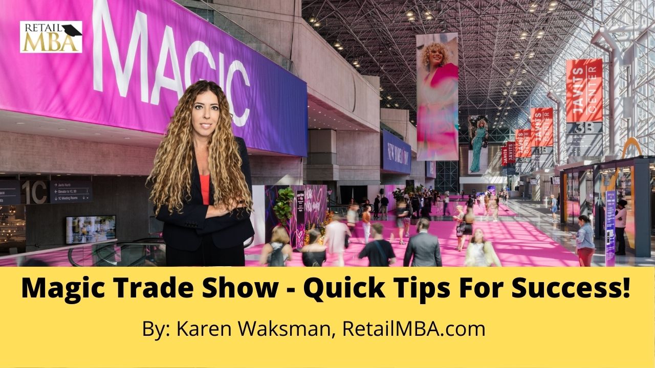 Magic Trade Show - Quick Tips to Get Started Today!