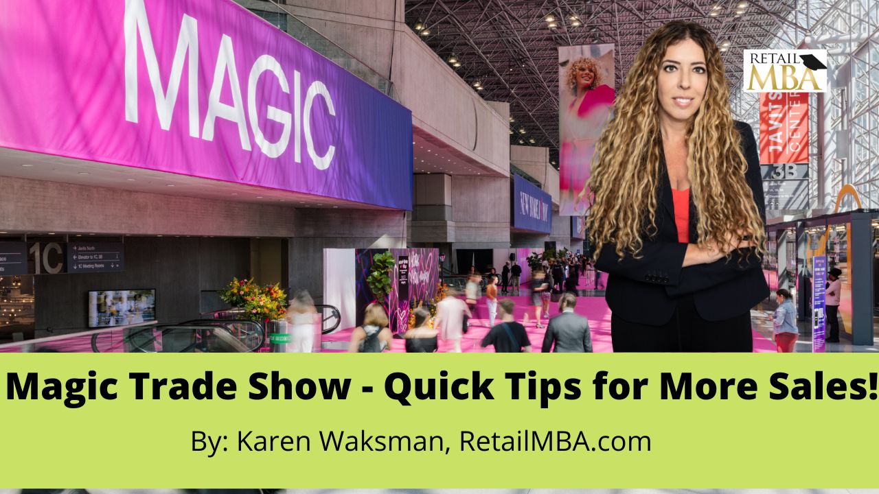 Magic Trade Show - Quick Tips for More Sales!