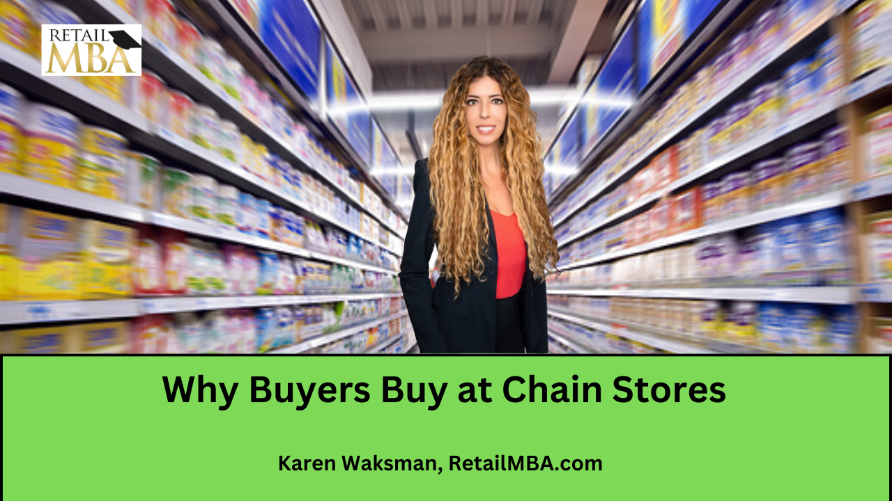 Why Buyers Buy at Retail Chain Stores