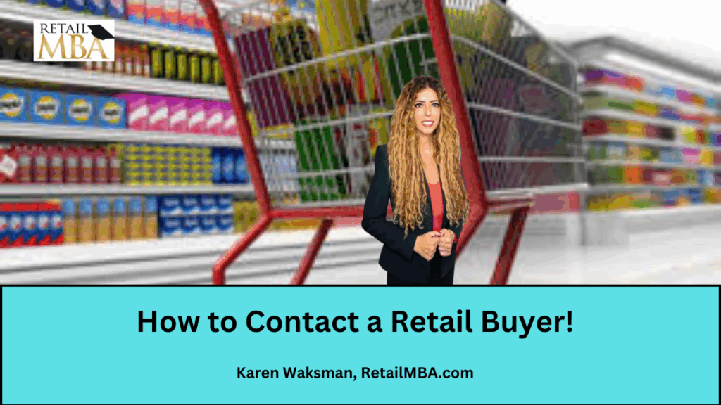 How to Contact a Retail Buyer