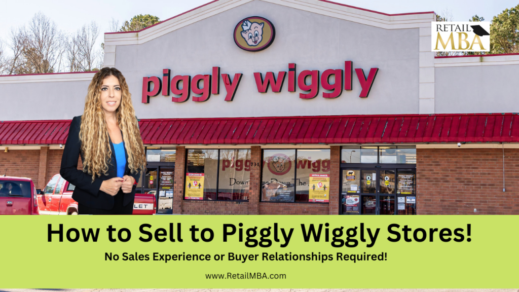 How to Sell to Piggly Wiggly Stores