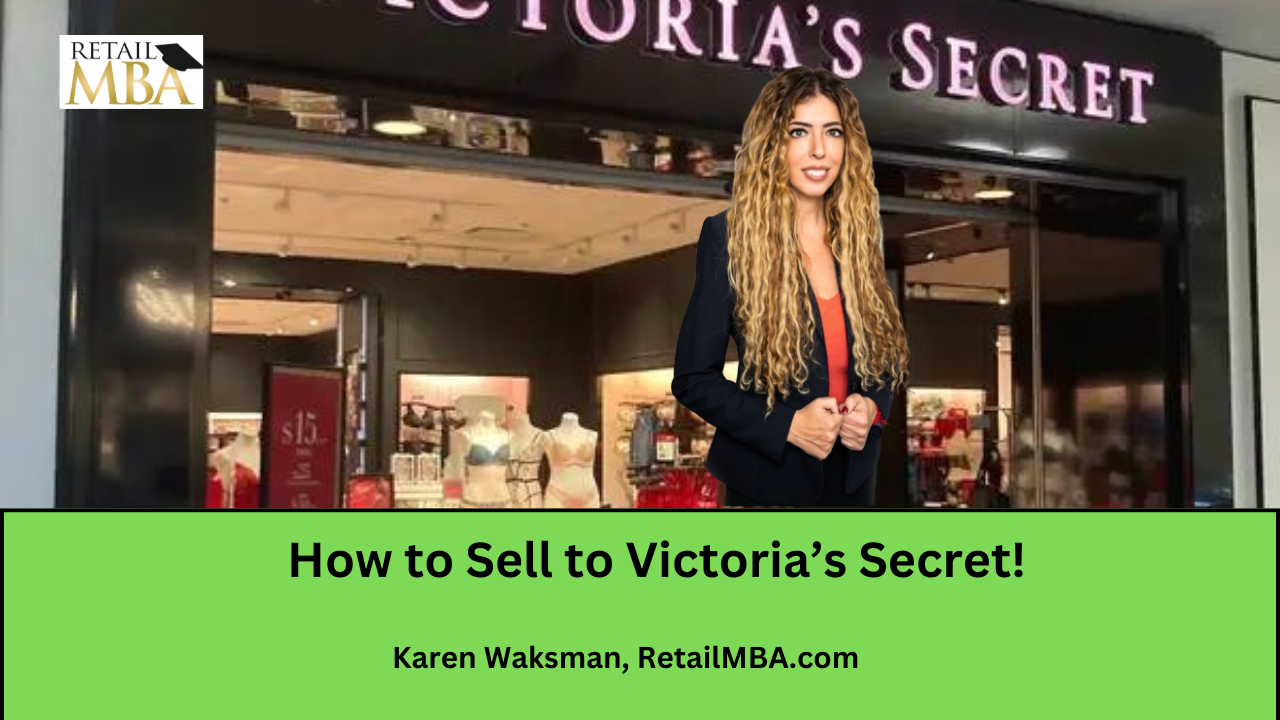 How to Sell to Victoria's Secret -Victoria's Secret