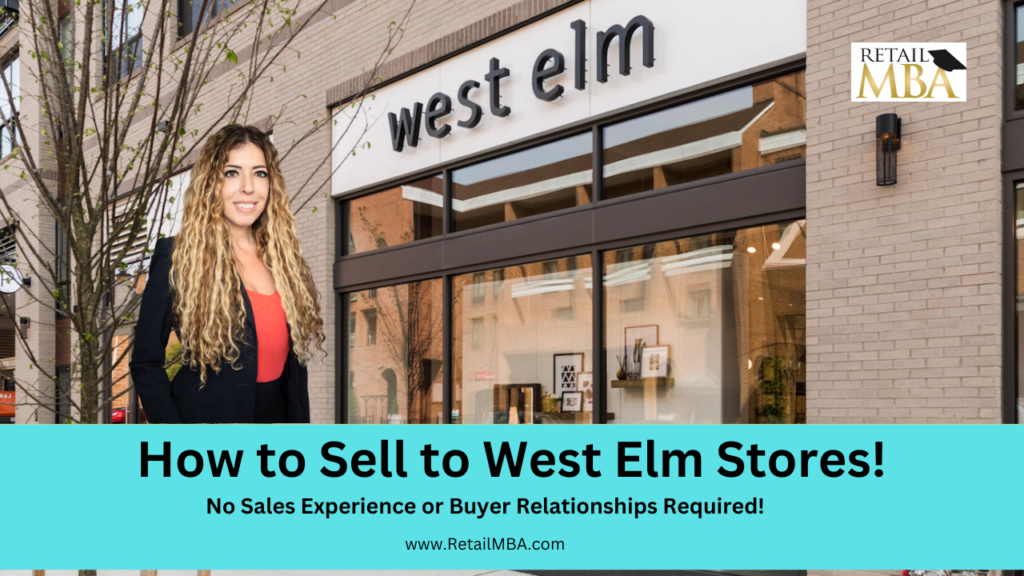 How to sell to West Elm Stores
