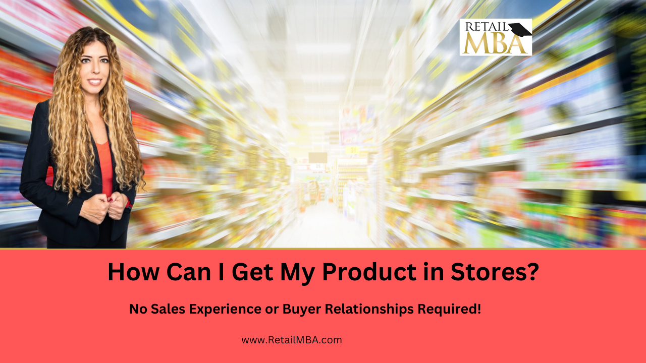 How to Get Your Product in Stores