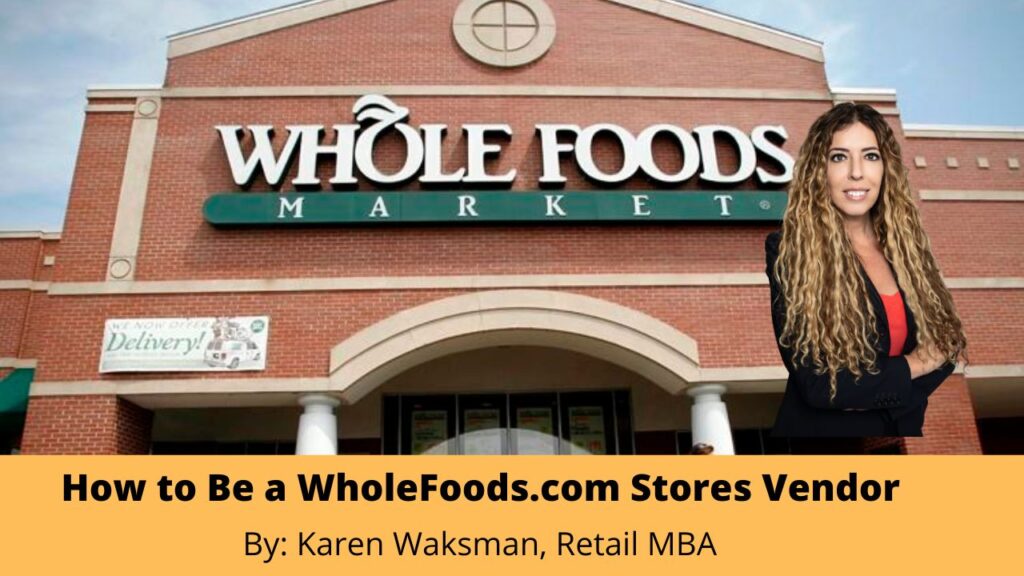 WholeFoods.com Vendor - How to Sell on WholeFoods.com