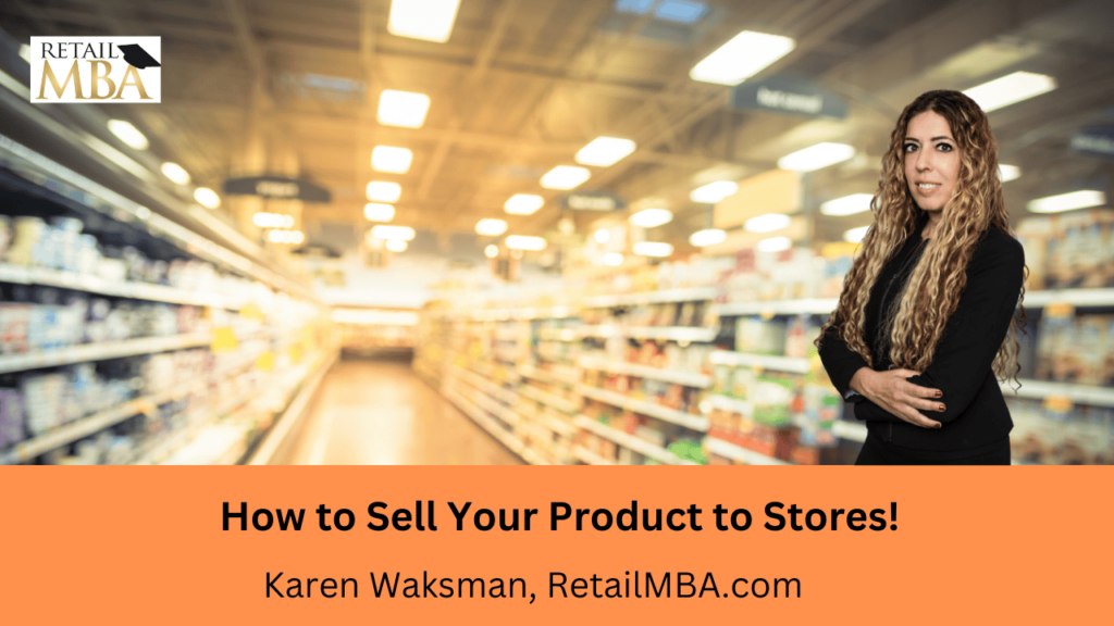 How to Sell Your Product to Stores