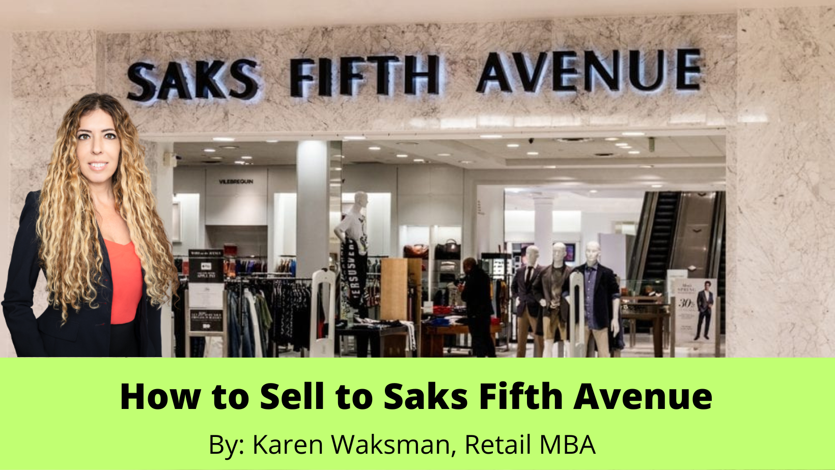 Saks Fifth Avenue Vendor - How to Sell to Saks Fifth Avenue