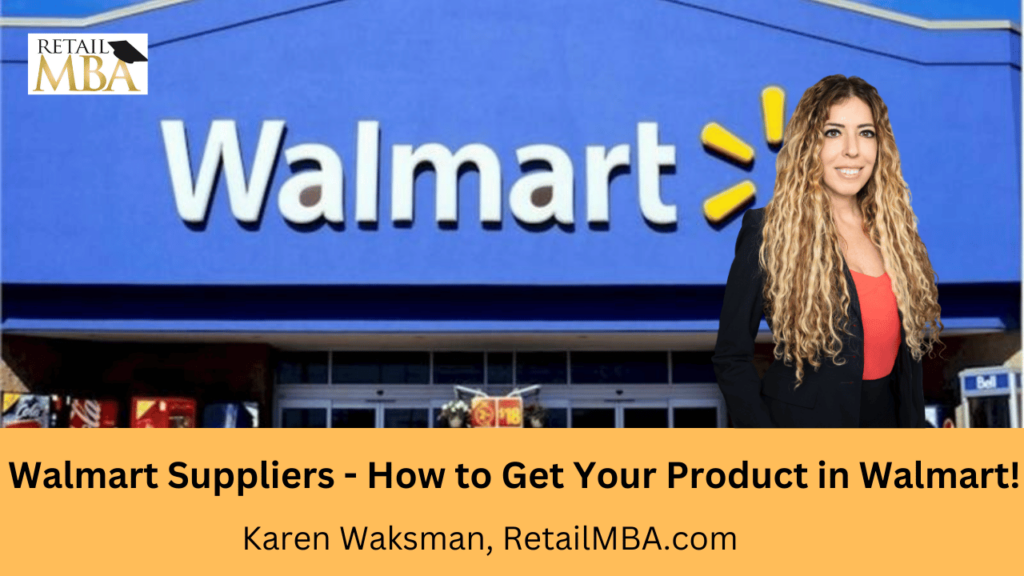 Walmart suppliers - how to get your product in walmart