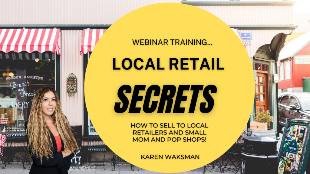 Local Retail Secrets - How to Sell to Local Retailers