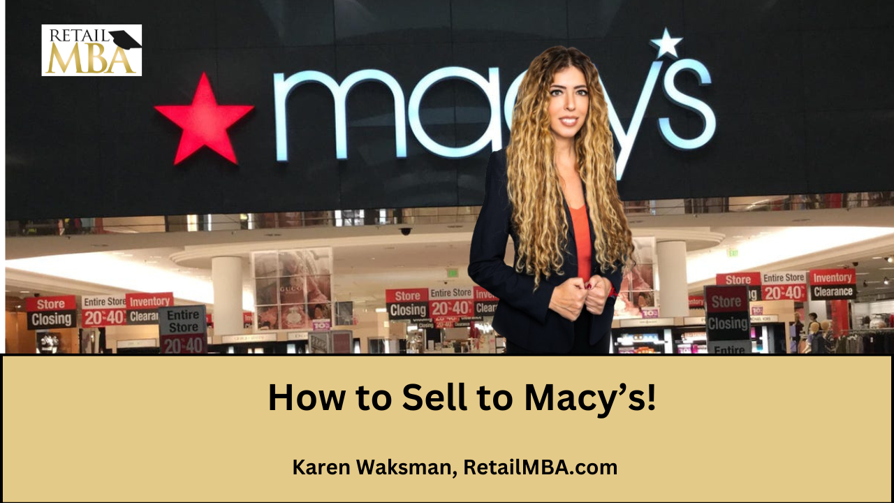 Macy's Vendor - How to Sell to Macy's Stores
