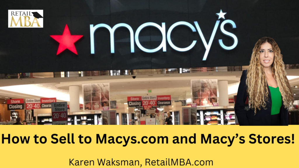 Macys.com Vendor - How to Sell to Macys.com and Macys Marketplace
