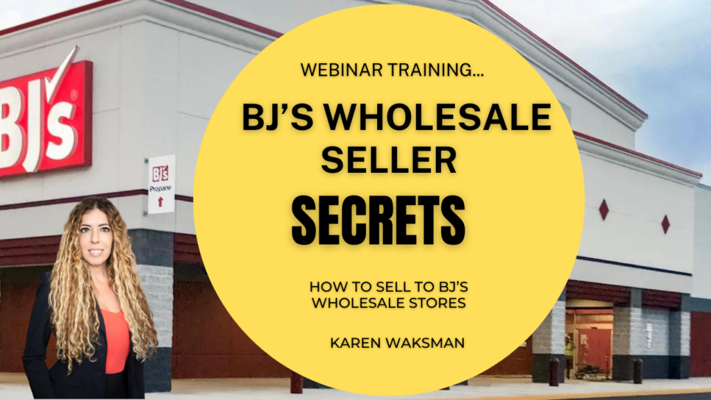 BJ's Wholesale Seller Secrets Webinar - How to Sell to BJ's Wholesale Stores