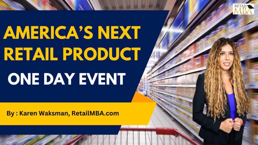 Americas Next Retail Product Live Event - Retail MBA