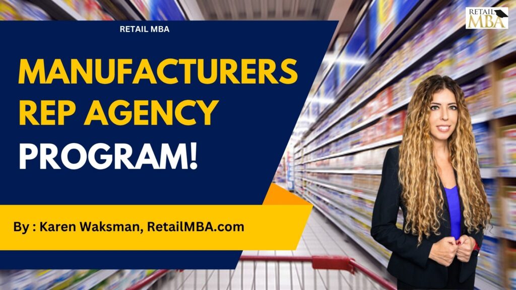 MANUFACTURERS REP AGENCY PROGRAM